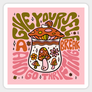 Give Yourself a Break Sticker